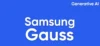 Mengenal Generative AI Samsung Gauss