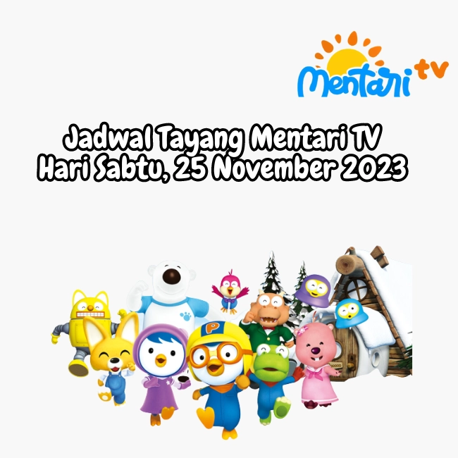 Jadwal Tayang Mentari TV Hari Sabtu, 25 November 2023