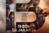 Tayang pada Akhir Desember, Film '13 Bom di Jakarta' Sudah Rilis Trailer dan Poster Resmi